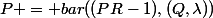 P = bar((PR-1),(Q,\lambda))