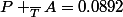 P _{\bar{T}}A=0.0892