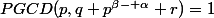 PGCD(p,q+p^{\beta- \alpha} r)=1