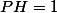PH=1