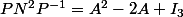PN^2P^{-1}=A^2-2A+I_3