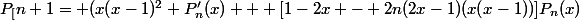 P_[n+1}= (x(x-1)^2 P_n'(x) + [1-2x - 2n(2x-1)(x(x-1))]P_n(x)