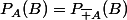 P_{A}(B)=P_{\bar A}(B)