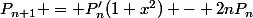 P_{n+1} = P_n'(1+x^2) - 2nP_n