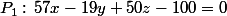 P_1:\,57x-19y+50z-100=0