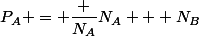 \boxed {&nbsp;&nbsp;P_A = \dfrac {N_A}{N_A + N_B}&nbsp;&nbsp;}