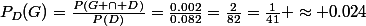 P_D(G)=\frac{P(G \cap D)}{P(D)}=\frac{0.002}{0.082}=\frac{2}{82}=\frac{1}{41} \approx 0.024