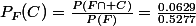 P_F(C)=\frac{P(F\cap C)}{P(F)}=\frac{0.0629}{0.5277}