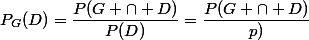 P_G(D)=\dfrac{P(G \cap D)}{P(D)}=\dfrac{P(G \cap D)}{p)}