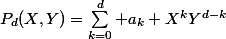 P_d(X,Y)=\sum_{k=0}^d a_k X^kY^{d-k}