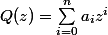 Q(z)=\sum_{i=0}^na_iz^i