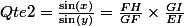 Qte2=\frac{\sin(x)}{\sin(y)}=\frac{FH}{GF}\times\frac{GI}{EI}