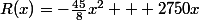 R(x)=-\frac{45}{8}x^2 + 2750x