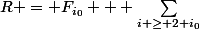 R = F_{i_0} + \sum_{i \geq 2+i_0}&nbsp;&nbsp; c_i F_i