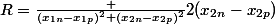 R=\frac {(x_{1n}-x_{1p})^2+(x_{2n}-x_{2p})^2}{2(x_{2n}-x_{2p})}