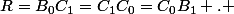 R=B_0C_1=C_1C_0=C_0B_1 . 