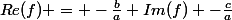 Re(f) = -\frac{b}{a} Im(f) -\frac{c}{a}