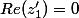 Re(z_1')=0