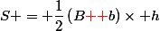 S = \dfrac{1}{2}\left(B{\red +}b\right)\times h