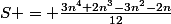 S = \frac{3n^4+2n^3-3n^2-2n}{12}