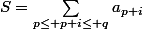 S=\sum_{p\le p+i\le q}{a_{p+i}}