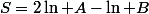 S=2\ln A-\ln B