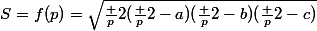 S=f(p)=\sqrt{\frac p2(\frac p2-a)(\frac p2-b)(\frac p2-c)}