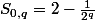 S_{0,q}=2-\frac{1}{2^q}
