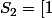 S_{2}=[1;2] \cap[1;+\infty[ \cap [1;\dfrac{3}{2}]