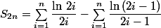 S_{2n}=\sum_{i=1}^n\dfrac{\ln\,2i}{2i}-\sum_{i=1}^n\dfrac{\ln\,(2i-1)}{2i-1}