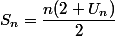 S_{n}=\dfrac{n(2+U_{n})}{2}