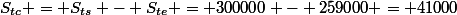 S_{tc} = S_{ts} - S_{te} = 300000 - 259000 = 41000