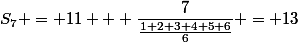 S_7 = 11 + \dfrac{7}{\frac{1+2+3+4+5+6}{6}} = 13