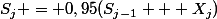 S_j = 0,95(S_{j-1} + X_j)
