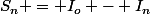 S_n = I_o - I_n
