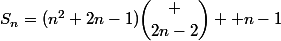 S_n=(n^2+2n-1){\dbinom {2n-2}  {n-1}}