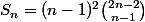S_n=(n-1)^2\binom{2n-2}{n-1}