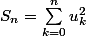 S_n=\sum_{k=0}^nu_k^2