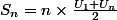 S_n=n\times\frac{U_1+U_n}{2}