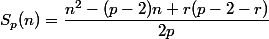 S_p(n)=\dfrac{n^2-(p-2)n+r(p-2-r)}{2p}