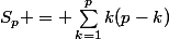 S_p = \sum^{p}_{k=1}k(p-k)