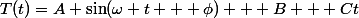 T(t)=A \sin(\omega t + \phi) + B + Ct