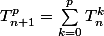 T_{n+1}^p=\sum_{k=0}^pT_n^k