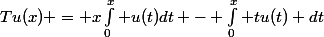 Tu(x) = x\int_0^x u(t)dt - \int_0^x tu(t) dt