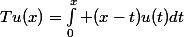 Tu(x)=\int_0^x (x-t)u(t)dt
