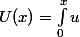 U(x)=\int_0^xu