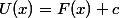 U(x)=F(x)+c