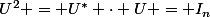 U^2 = U^* \cdot U = I_n