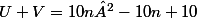 U+V=10n²-10n+10