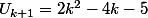 U_{k+1}=2k^2-4k-5